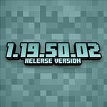 Minecraft 1.19.50.02