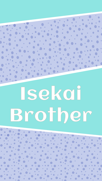 isekai brother apk